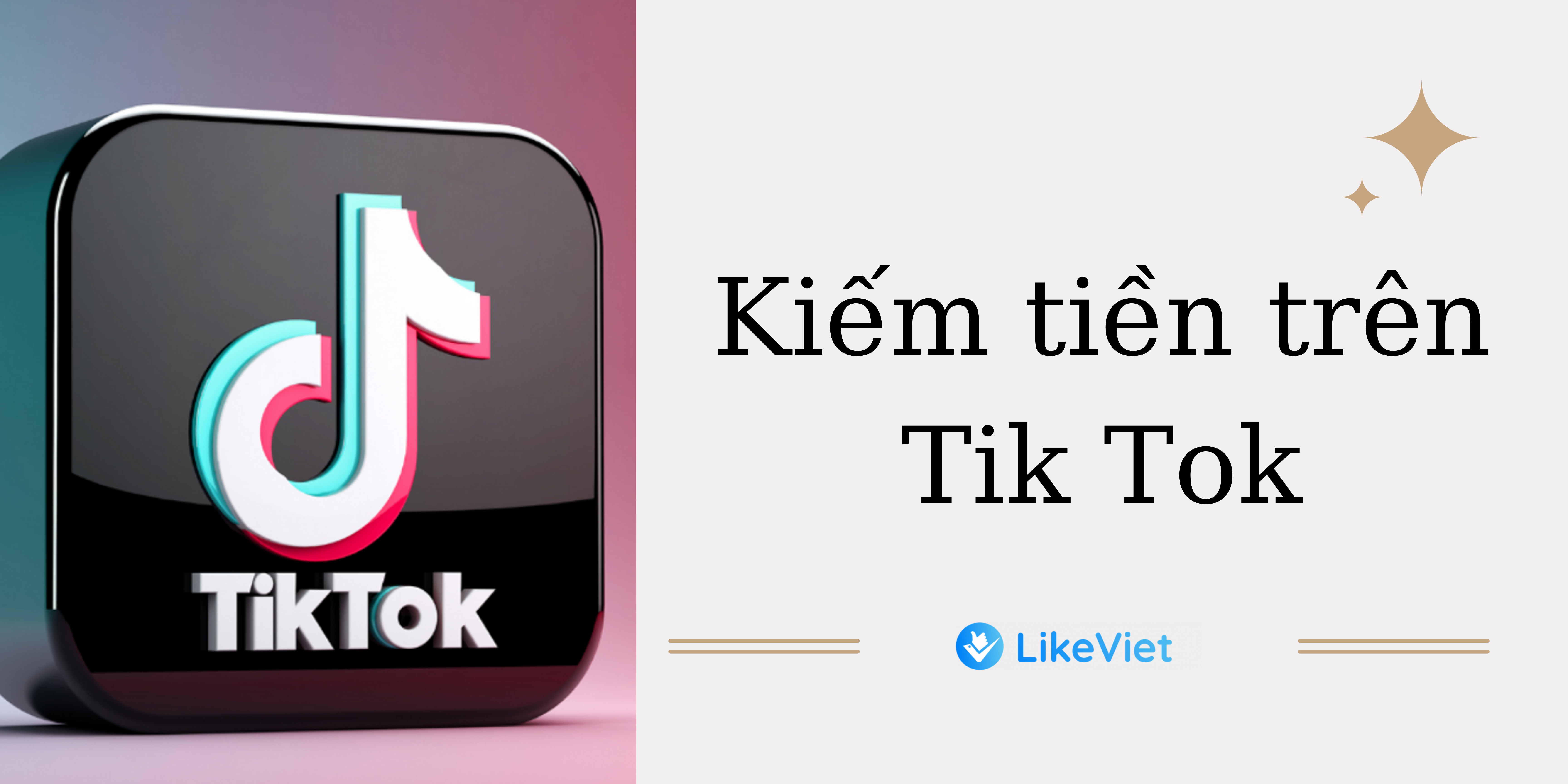 kiếm tiền trên tik tok