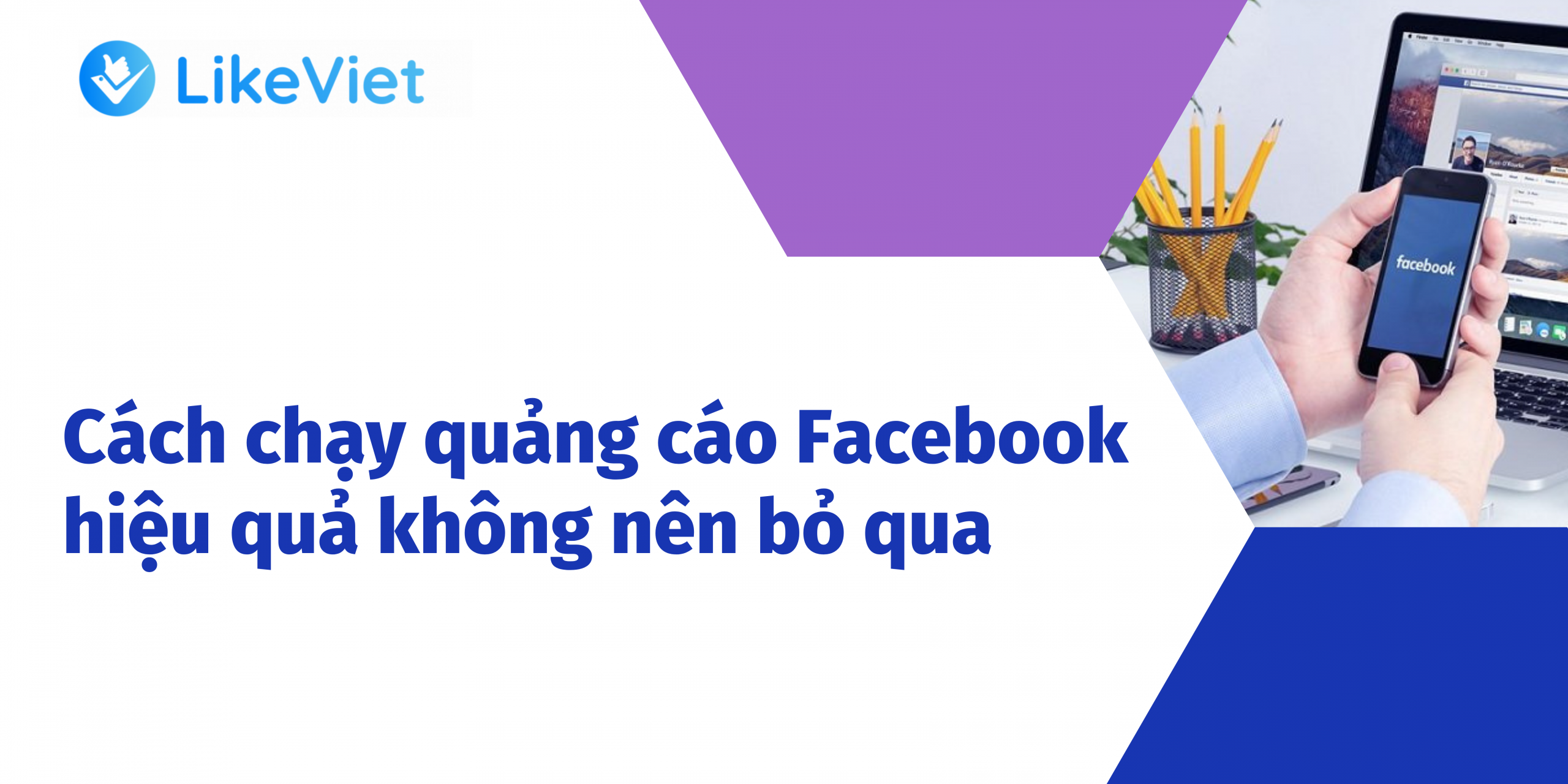 chạy quảng cáo Facebook hiệu quả