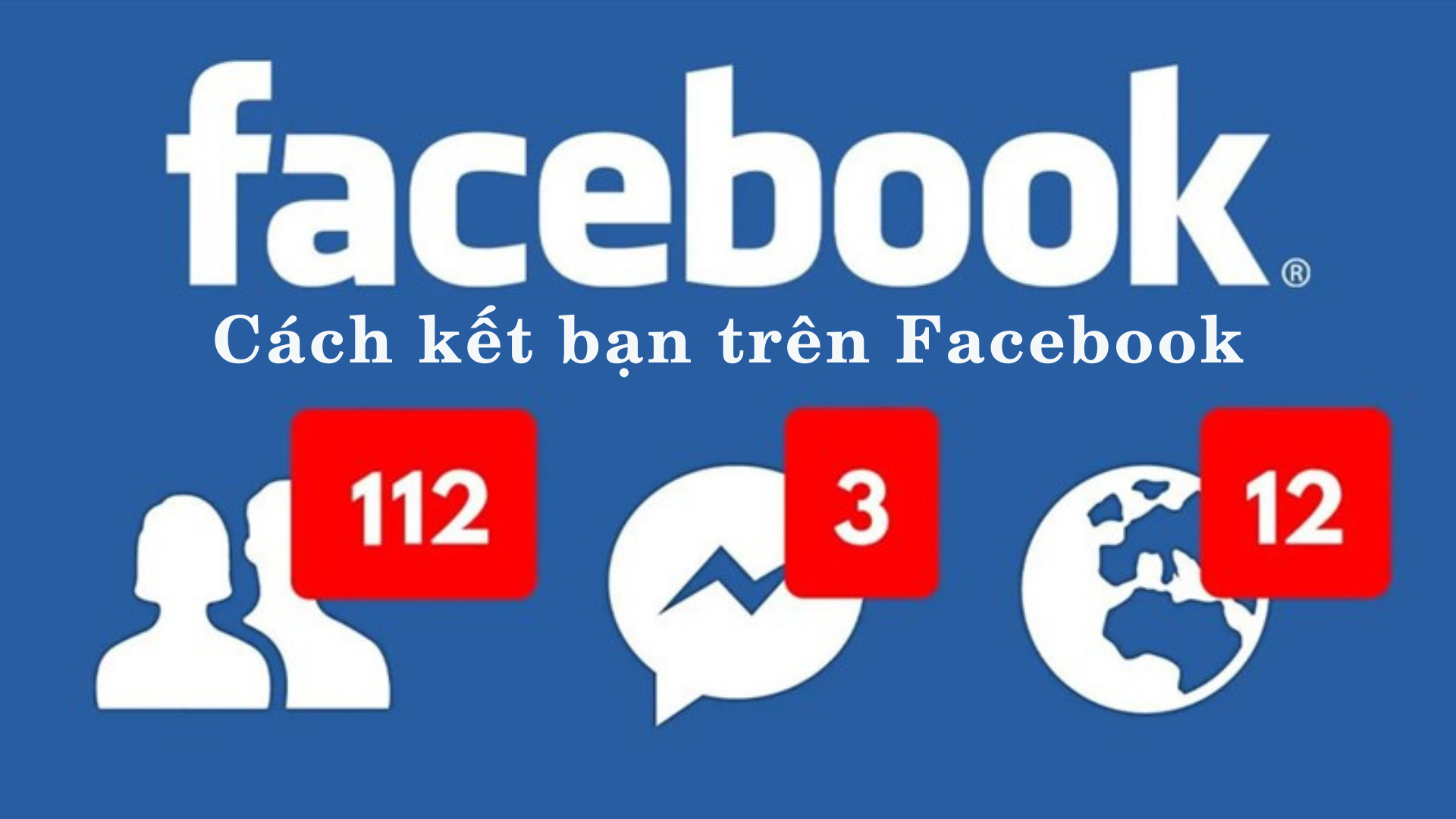 cách kết bạn trên Facebook