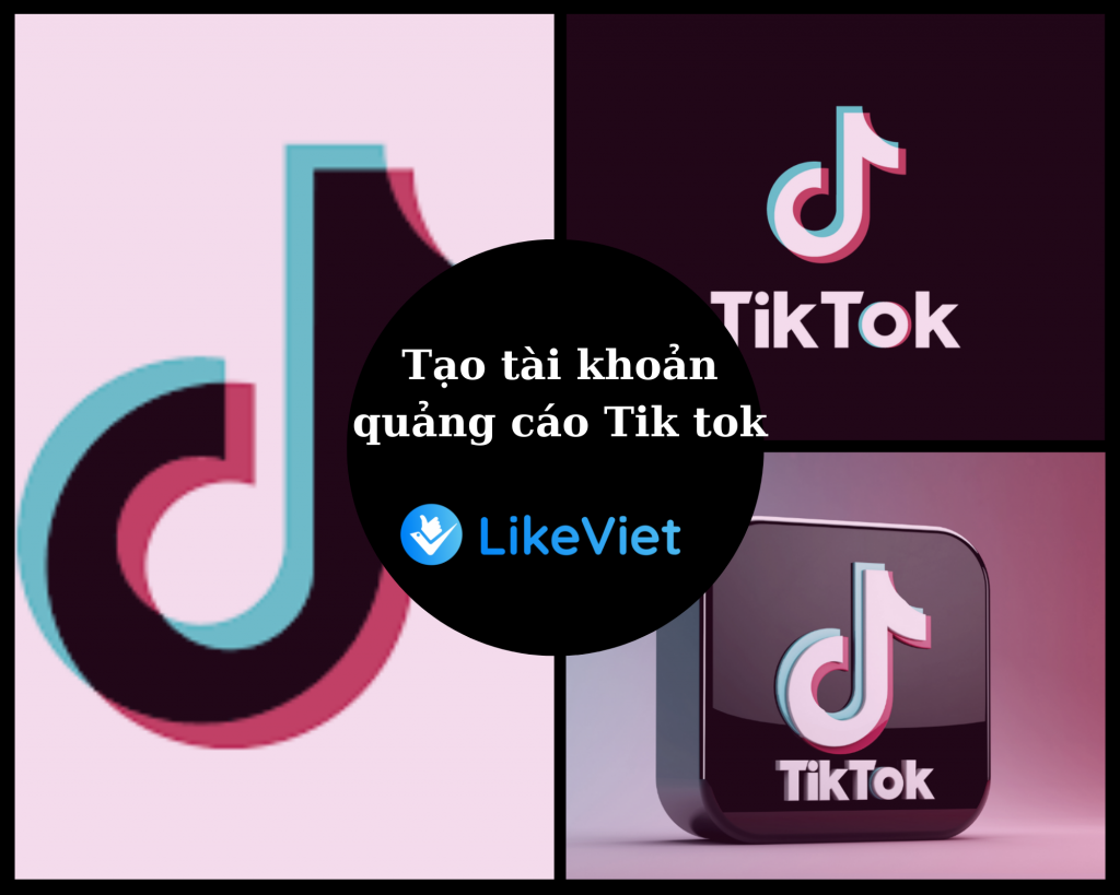 Tạo tài khoản quảng cáo Tik Tok