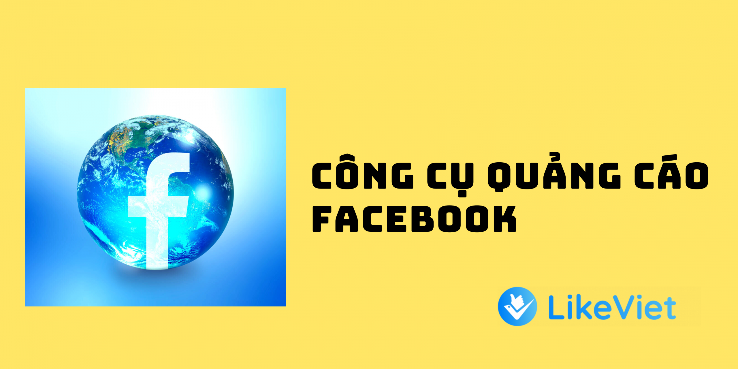 công cụ quảng cáo Facebook